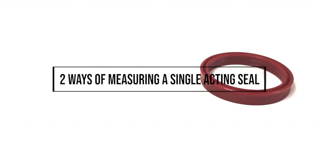 2 Ways of How to Measure a Single Acting Seal