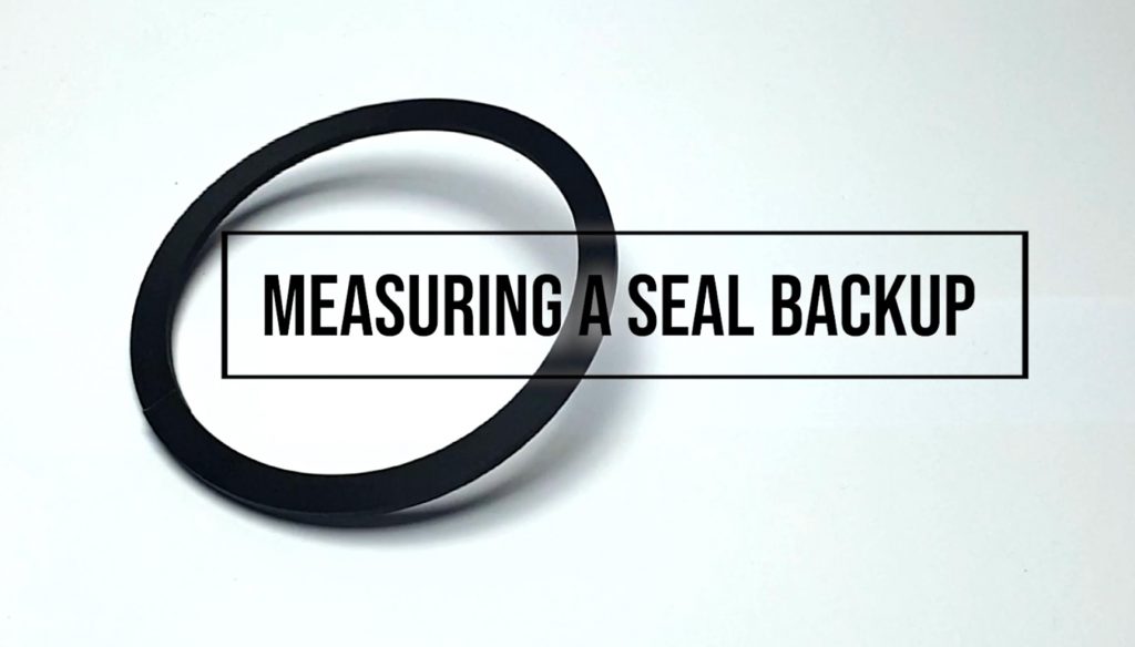 2 Ways of How to Measure a Seal Backup
